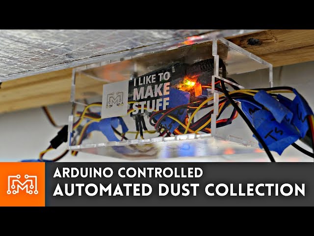 Fully Automated Dust Collection powered by Arduino // How To | I Like To Make Stuff