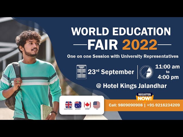 World Education Fair 2022 - Jalandhar- Meet Top University Representatives - Navigators Overseas