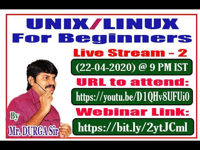 UNIX/LINUX for Beginners || Live Stream - 2 || By DURGA Sir