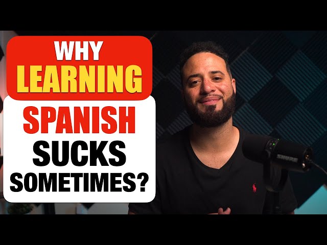 Why Learning Spanish Sucks Sometimes...