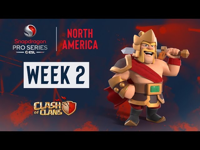 NA Clash of Clans Week 2 | Snapdragon Mobile Challenge Season 1