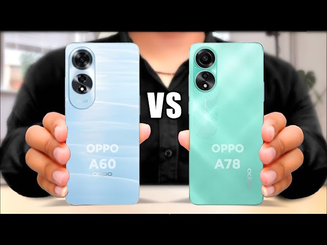 Oppo A60 4G Vs Oppo A78 4G || Full Comparison ⚡