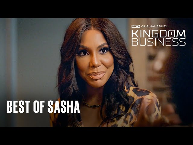 Tamar Braxton Brings Nothing But Drama As "Sasha!" | BET+ Original Kingdom Business
