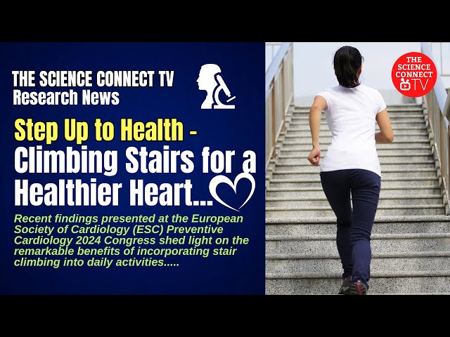 Step up to health - Stair Climbing for a Healthier Heart