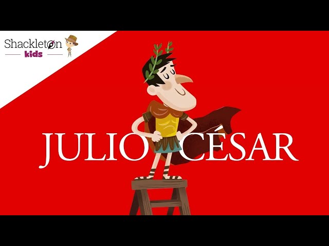 Julio César | Vídeos para niños | Shackleton Kids