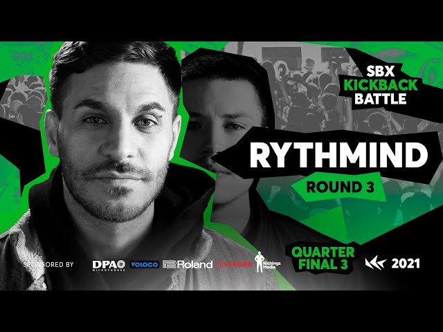 RYTHMIND | Round 3 - Quarterfinal 3 | RYTHMIND vs D-LOW | SBX KICKBACK BATTLE 2021