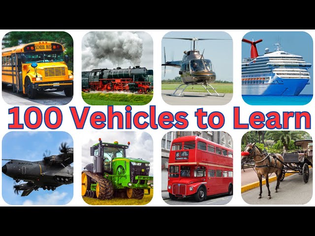 100 Vehicles | 100 Vehicle Names for kids to learn | Guess Vehicles