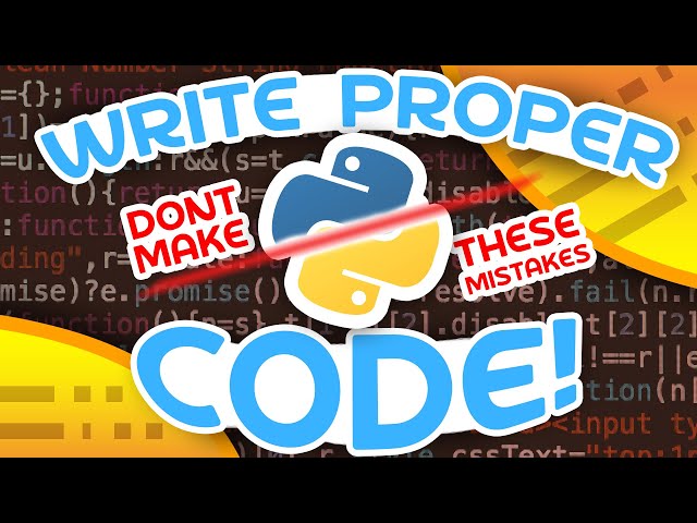 Write Python Code Properly!