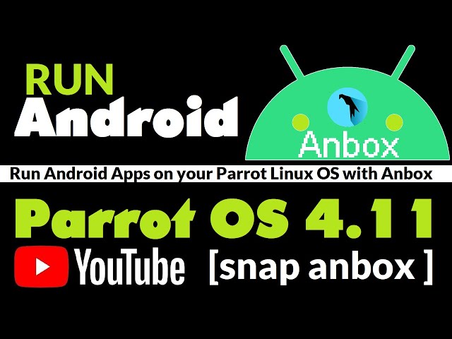 How to Install Anbox on Parrot OS 4.11 | Install Android on Linux | Anbox Linux | Anbox Snap Install