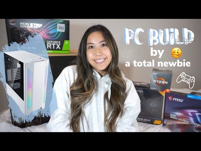 BUILDING MY FIRST PC! - (I have no idea what I'm doing lol)