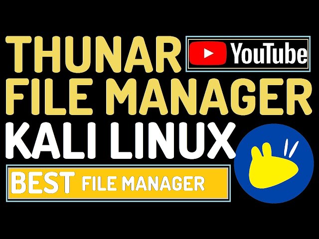 How to Install Thunar on Kali Linux 2021.1 | Thunar File Manager | Thunar Kali Linux | Thunar XFCE