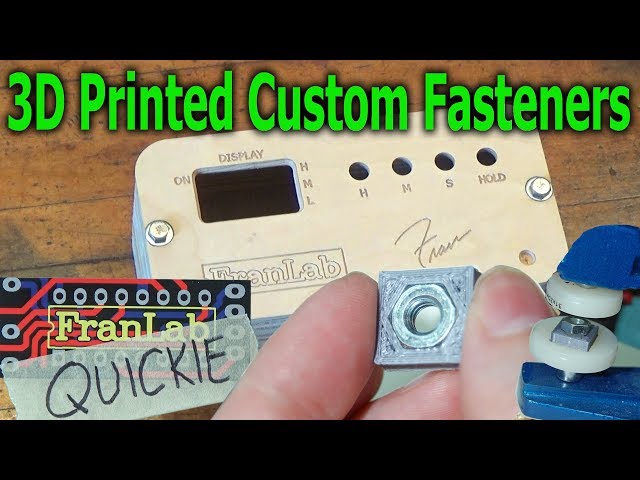 3D Printed Custom Fasteners