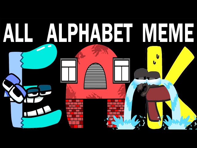 ALL Alphabet Lore Meme  Part 62 (A-Z...)