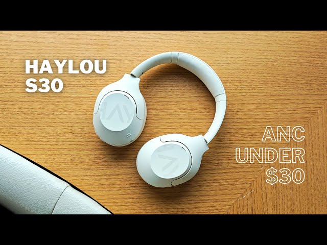 Quality Noise-Cancelling Headphones Under $30! — Haylou S30 Review