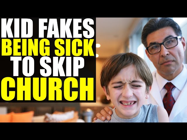 Kid FAKES Being SICK to SKIP CHURCH!!! (Dr. Takes It Too Far)