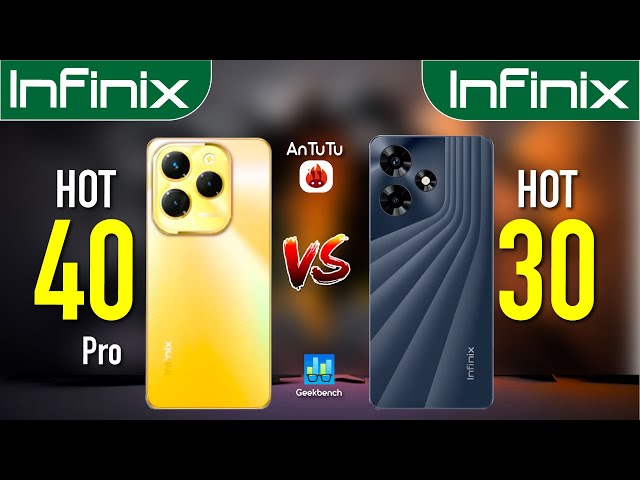 Infinix Hot 40 Pro vs Infinix Hot 30 4G| #G88vsg99 #antutu #geekbench #hot40pro #hot30vsnote30