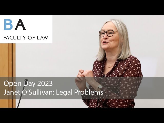 Legal Problems: Dr Janet O'Sullivan (Law Open Day)
