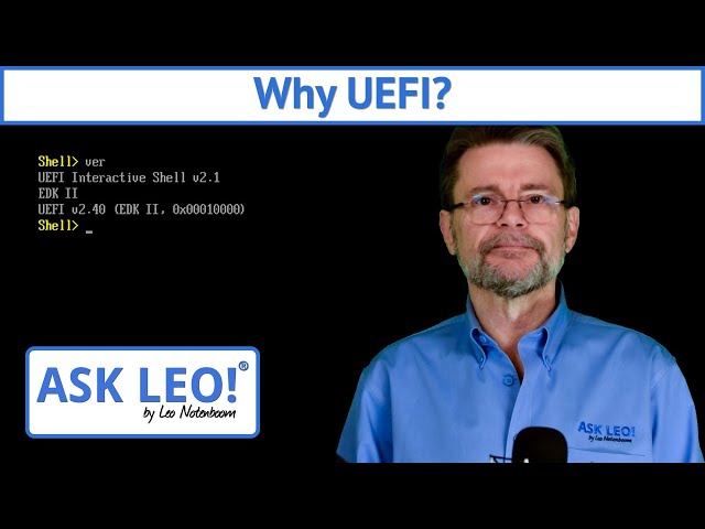 Why UEFI?