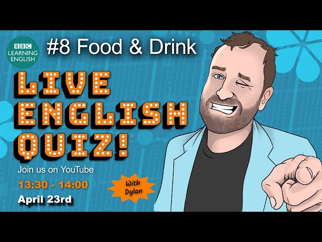 Live English Quiz #8 - Food & Drink
