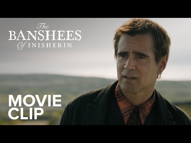 THE BANSHEES OF INISHERIN | "Maybe He Doesn’t Like You No More" Clip | Searchlight Pictures