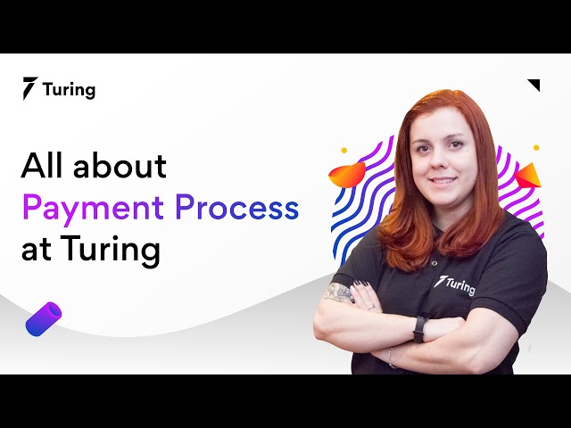 Turing Payments | How Do You Get Paid as a Turing Developer? | Turing.com
