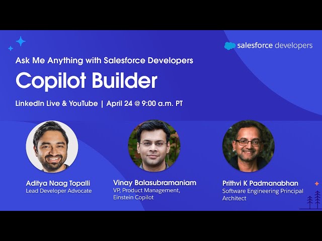 Copilot Builder: Ask Me Anything with Salesforce Developers