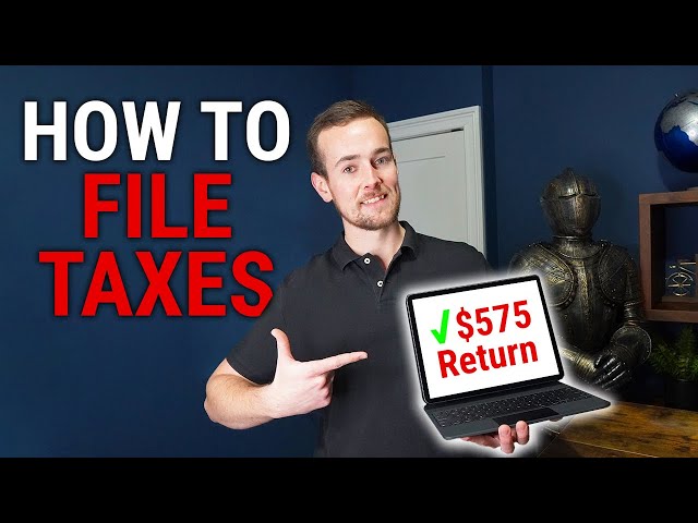How To File Your Taxes In 2024 (Step By Step)