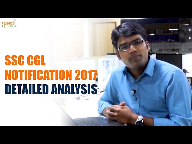 SSC CGL Notification 2017 : Detailed Analysis | Exam Dates | Eligibility criteria | Syllabus