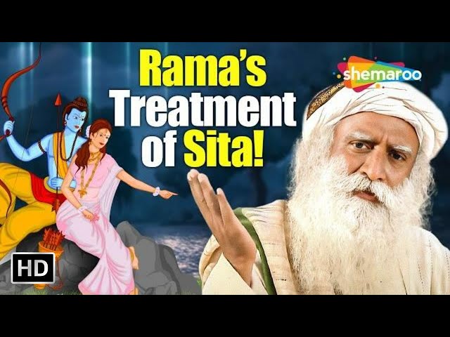 Are Men Learning Wrong Lesson from Rama’s Treatment of Sita - Sadhguru