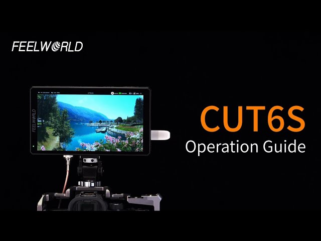 FEELWORLD CUT6S Recorder Monitor Operation Guide
