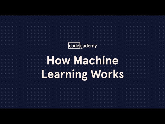 How Machine Learning Works