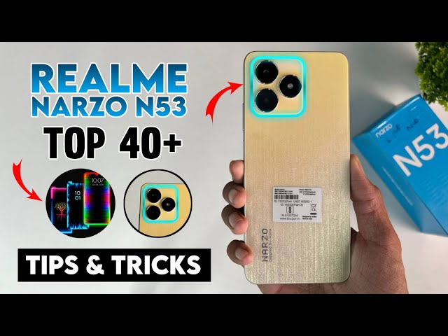 Realme Narzo N53 Top 40++ Tips & Tricks | Narzo N53 Hidden Features | Realme Narzo N53