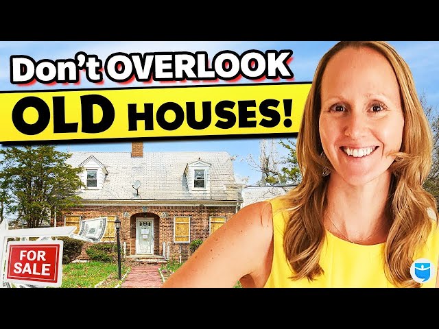 Why You Shouldn't Overlook "Old" Investment Properties