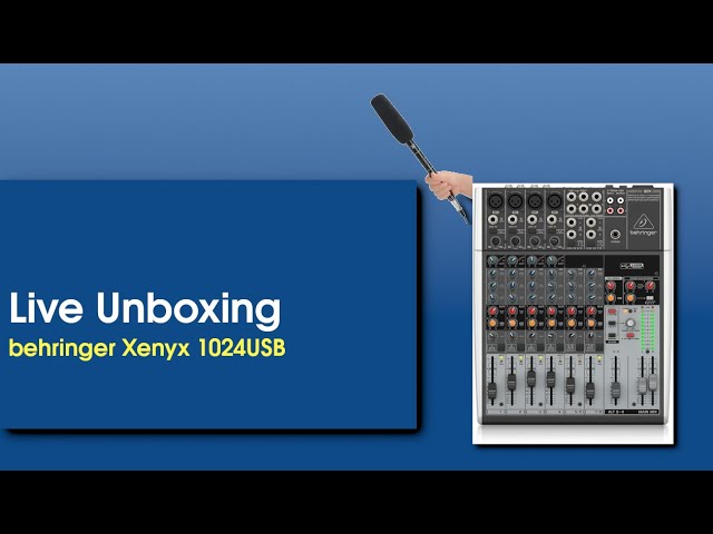 Live Unboxing - behringer Xenyx 1024USB