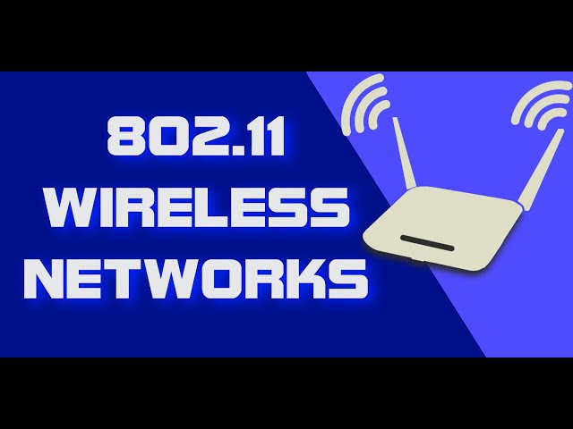 802.11 Wireless Networking [Part 1] - What Are the Basics?