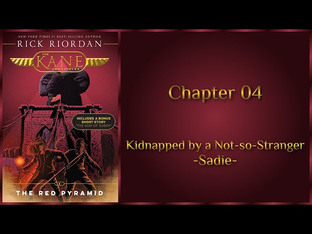 The Kane Chronicles - The Red Pyramid by Rick Riordan - Chapter 04