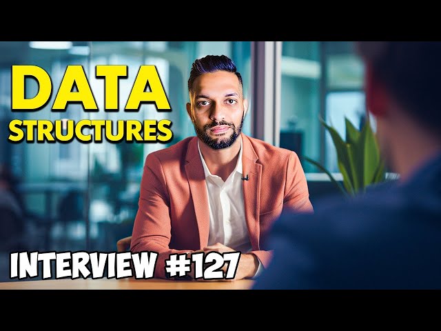 Top 5 Data Structures they asked me in 127 interviews