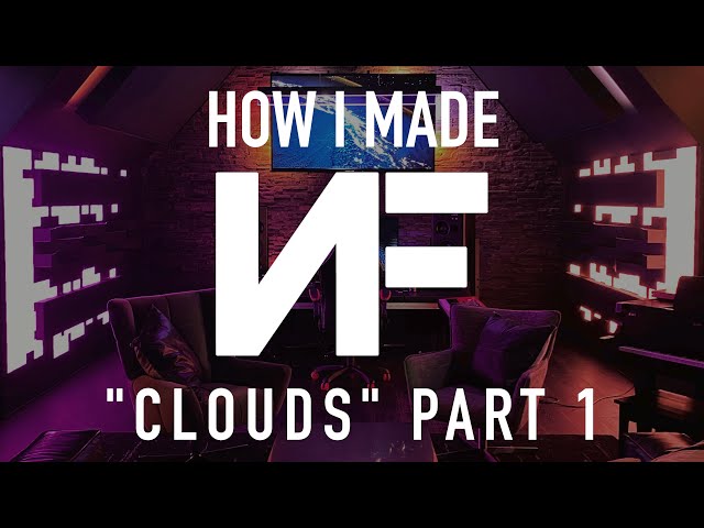 NF'S PRODUCER BREAKS DOWN "CLOUDS"