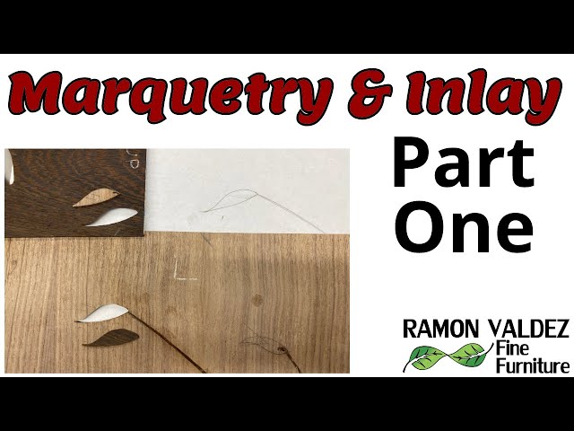 Marquetry & Inlay Part 1