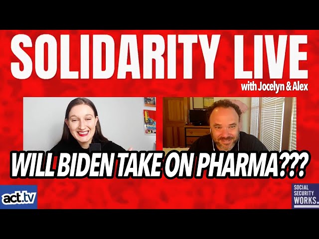 Will Biden Take On Pharma To Deliver People Lower Drug Prices Or Expand Healthcare Coverage At All?