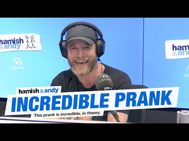 Incredible Prank | Hamish & Andy
