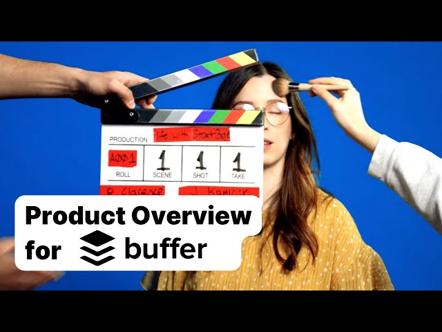 Buffer |  Product Overview Video Example |  Vidico