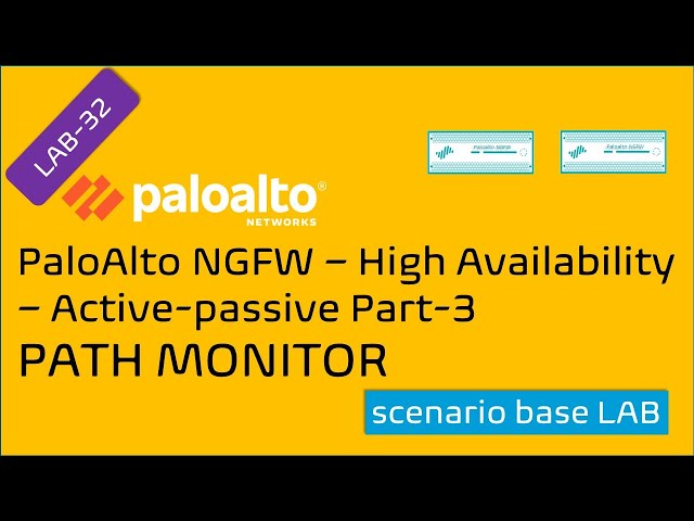 PaloAlto HA configuration Part 3 Path Monitor