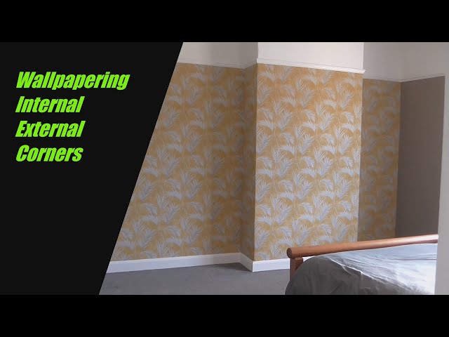 Wallpapering Internal And External Corners.