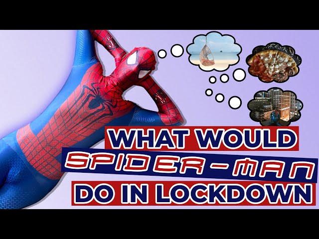 🦸‍♂️ What Would SPIDER-MAN do in LOCKDOWN? | National Spider-Man Day