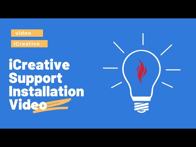 iCreative Support Installation Video