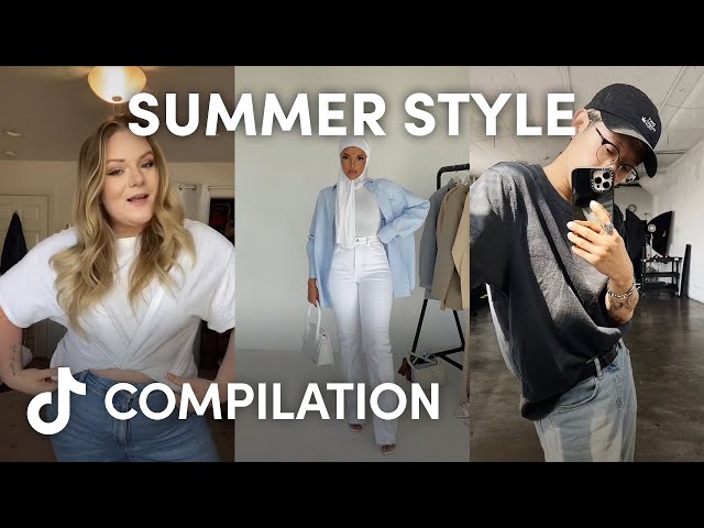 Summer Style I Compilation I TikTok