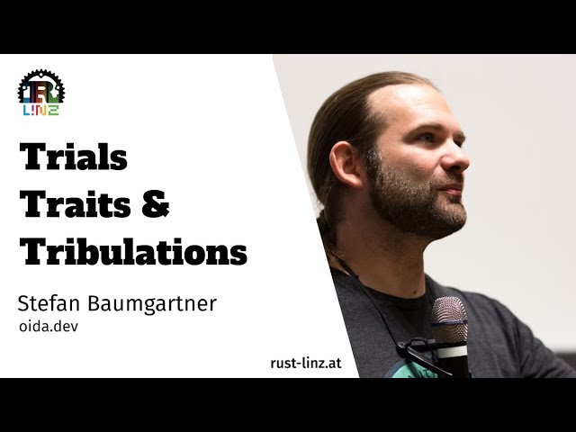 Stefan Baumgartner - Trials, Traits, and Tribulations