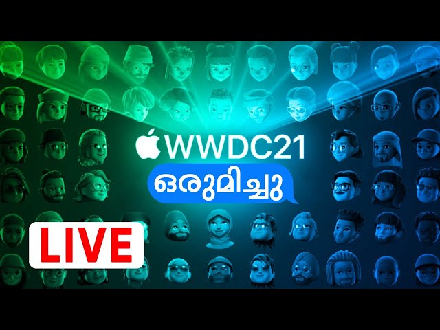 WWDC 2021 Live Reaction- in Malayalam