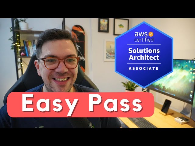 How to PASS AWS Certified Solutions Architect Associate? 2023